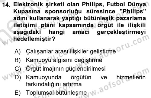 Sporda Sponsorluk Dersi 2024 - 2025 Yılı (Vize) Ara Sınav Soruları 14. Soru