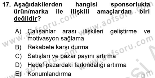 Sporda Sponsorluk Dersi 2024 - 2025 Yılı (Vize) Ara Sınav Soruları 17. Soru