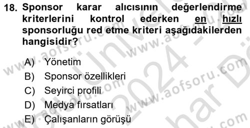 Sporda Sponsorluk Dersi 2024 - 2025 Yılı (Vize) Ara Sınav Soruları 18. Soru