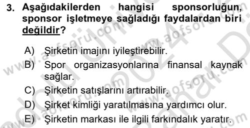 Sporda Sponsorluk Dersi 2024 - 2025 Yılı (Vize) Ara Sınav Soruları 3. Soru