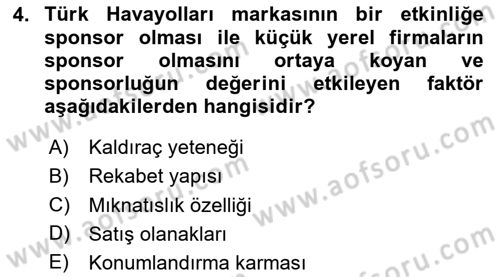Sporda Sponsorluk Dersi 2024 - 2025 Yılı (Vize) Ara Sınav Soruları 4. Soru