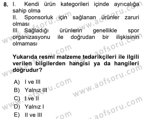Sporda Sponsorluk Dersi 2024 - 2025 Yılı (Vize) Ara Sınav Soruları 8. Soru