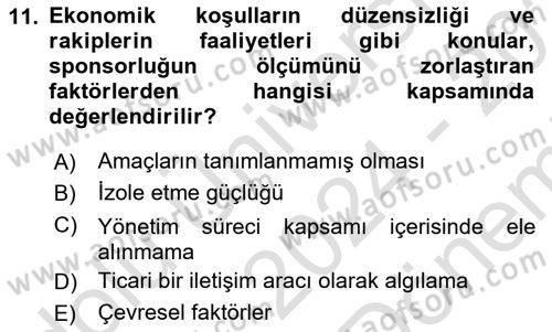 Sporda Sponsorluk Dersi 2024 - 2025 Yılı (Final) Dönem Sonu Sınav Soruları 11. Soru