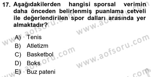Sporcu Sağlığı Ve Egzersiz Dersi 2022 - 2023 Yılı Yaz Okulu Sınav Soruları 17. Soru