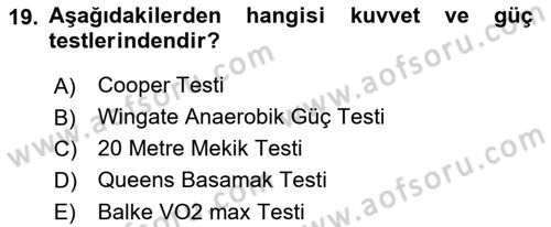 Sporcu Sağlığı Ve Egzersiz Dersi 2022 - 2023 Yılı Yaz Okulu Sınav Soruları 19. Soru