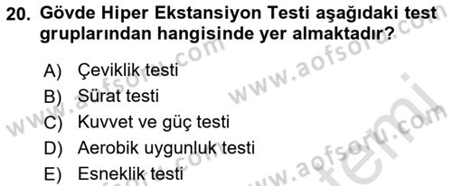 Sporcu Sağlığı Ve Egzersiz Dersi 2022 - 2023 Yılı Yaz Okulu Sınav Soruları 20. Soru