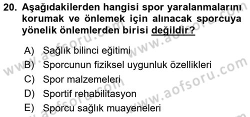Sporcu Sağlığı Ve Egzersiz Dersi 2023 - 2024 Yılı (Vize) Ara Sınav Soruları 20. Soru