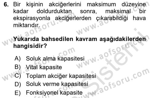 Sporcu Sağlığı Ve Egzersiz Dersi 2023 - 2024 Yılı (Vize) Ara Sınav Soruları 6. Soru