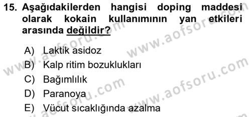 Sporcu Sağlığı Ve Egzersiz Dersi 2023 - 2024 Yılı (Final) Dönem Sonu Sınav Soruları 15. Soru