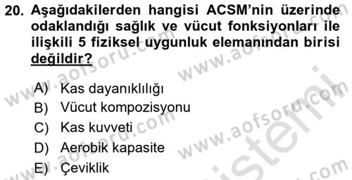 Sporcu Sağlığı Ve Egzersiz Dersi 2023 - 2024 Yılı (Final) Dönem Sonu Sınav Soruları 20. Soru