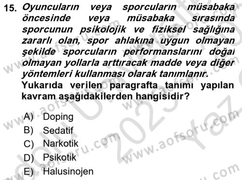 Sporcu Sağlığı Ve Egzersiz Dersi 2023 - 2024 Yılı Yaz Okulu Sınav Soruları 15. Soru