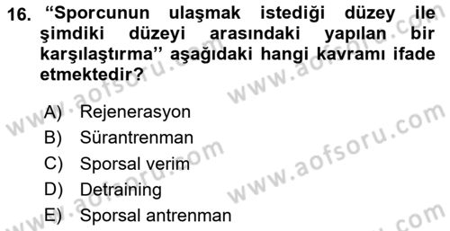 Sporcu Sağlığı Ve Egzersiz Dersi 2023 - 2024 Yılı Yaz Okulu Sınav Soruları 16. Soru