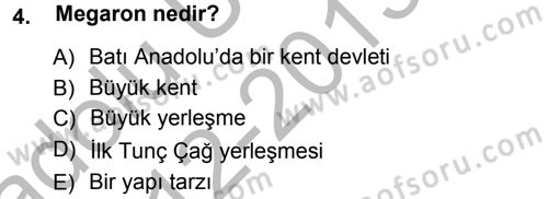 Eski Anadolu Tarihi Dersi 2012 - 2013 Yılı (Vize) Ara Sınav Soruları 4. Soru