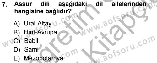 Eski Anadolu Tarihi Dersi 2012 - 2013 Yılı (Vize) Ara Sınav Soruları 7. Soru