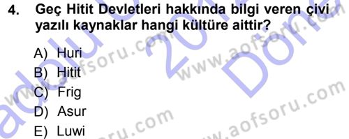 Eski Anadolu Tarihi Dersi 2012 - 2013 Yılı (Final) Dönem Sonu Sınav Soruları 4. Soru