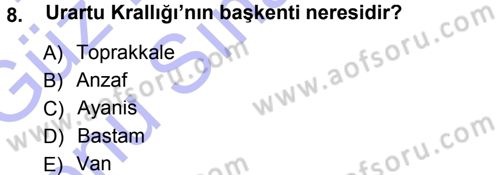 Eski Anadolu Tarihi Dersi 2012 - 2013 Yılı (Final) Dönem Sonu Sınav Soruları 8. Soru