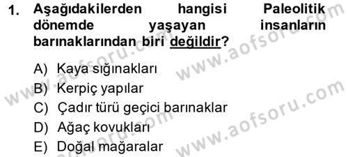Eski Anadolu Tarihi Dersi 2013 - 2014 Yılı (Vize) Ara Sınav Soruları 1. Soru
