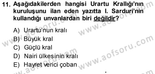 Eski Anadolu Tarihi Dersi 2013 - 2014 Yılı (Final) Dönem Sonu Sınavı 11. Soru