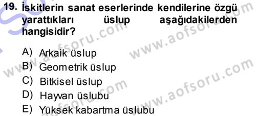 Eski Anadolu Tarihi Dersi 2013 - 2014 Yılı (Final) Dönem Sonu Sınav Soruları 19. Soru