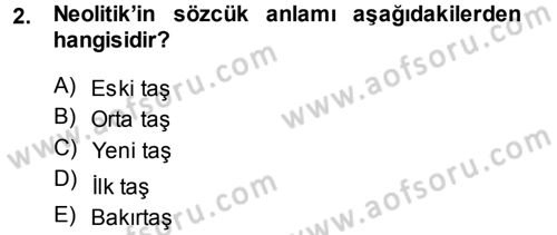 Eski Anadolu Tarihi Dersi 2013 - 2014 Yılı (Final) Dönem Sonu Sınav Soruları 2. Soru