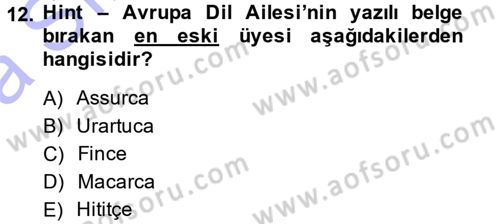 Eski Anadolu Tarihi Dersi 2014 - 2015 Yılı (Vize) Ara Sınav Soruları 12. Soru