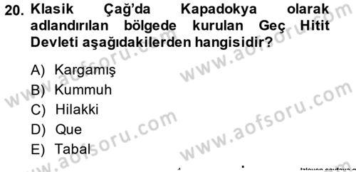 Eski Anadolu Tarihi Dersi 2014 - 2015 Yılı (Vize) Ara Sınav Soruları 20. Soru