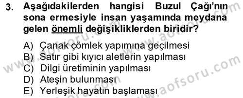 Eski Anadolu Tarihi Dersi 2014 - 2015 Yılı (Vize) Ara Sınav Soruları 3. Soru