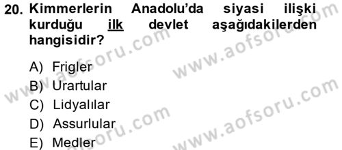 Eski Anadolu Tarihi Dersi 2014 - 2015 Yılı (Final) Dönem Sonu Sınav Soruları 20. Soru