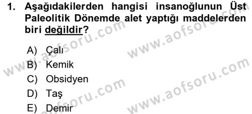 Eski Anadolu Tarihi Dersi 2015 - 2016 Yılı (Vize) Ara Sınav Soruları 1. Soru