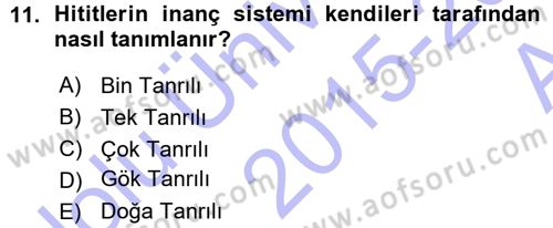 Eski Anadolu Tarihi Dersi 2015 - 2016 Yılı (Vize) Ara Sınav Soruları 11. Soru