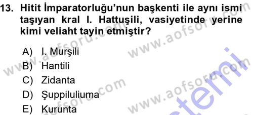 Eski Anadolu Tarihi Dersi 2015 - 2016 Yılı (Vize) Ara Sınav Soruları 13. Soru