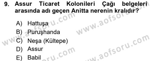 Eski Anadolu Tarihi Dersi 2015 - 2016 Yılı (Vize) Ara Sınav Soruları 9. Soru