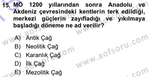 Eski Anadolu Tarihi Dersi 2015 - 2016 Yılı (Final) Dönem Sonu Sınav Soruları 15. Soru