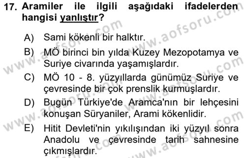 Eski Anadolu Tarihi Dersi 2016 - 2017 Yılı (Vize) Ara Sınav Soruları 17. Soru
