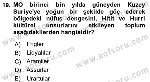 Eski Anadolu Tarihi Dersi 2016 - 2017 Yılı (Vize) Ara Sınav Soruları 19. Soru