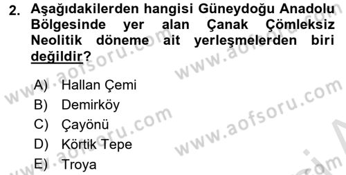 Eski Anadolu Tarihi Dersi 2016 - 2017 Yılı (Vize) Ara Sınav Soruları 2. Soru