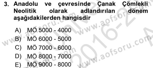 Eski Anadolu Tarihi Dersi 2016 - 2017 Yılı (Vize) Ara Sınav Soruları 3. Soru