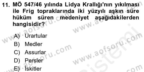 Eski Anadolu Tarihi Dersi 2016 - 2017 Yılı (Final) Dönem Sonu Sınav Soruları 11. Soru