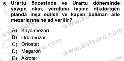 Eski Anadolu Tarihi Dersi 2016 - 2017 Yılı (Final) Dönem Sonu Sınav Soruları 5. Soru