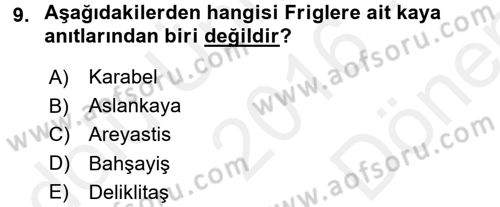 Eski Anadolu Tarihi Dersi 2016 - 2017 Yılı (Final) Dönem Sonu Sınav Soruları 9. Soru
