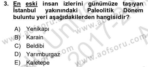 Eski Anadolu Tarihi Dersi 2017 - 2018 Yılı (Vize) Ara Sınav Soruları 3. Soru
