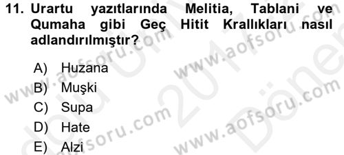 Eski Anadolu Tarihi Dersi 2017 - 2018 Yılı (Final) Dönem Sonu Sınav Soruları 11. Soru