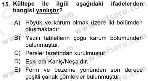 Eski Anadolu Tarihi Dersi 2017 - 2018 Yılı (Final) Dönem Sonu Sınav Soruları 15. Soru