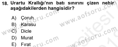 Eski Anadolu Tarihi Dersi 2017 - 2018 Yılı (Final) Dönem Sonu Sınav Soruları 18. Soru