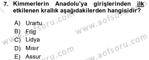 Eski Anadolu Tarihi Dersi 2017 - 2018 Yılı (Final) Dönem Sonu Sınav Soruları 7. Soru