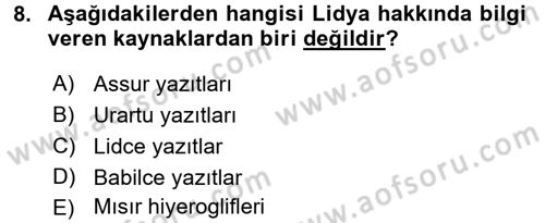 Eski Anadolu Tarihi Dersi 2017 - 2018 Yılı (Final) Dönem Sonu Sınav Soruları 8. Soru