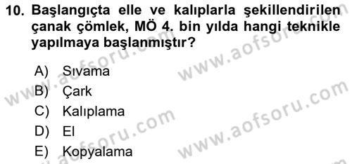 Eski Anadolu Tarihi Dersi 2018 - 2019 Yılı (Vize) Ara Sınav Soruları 10. Soru