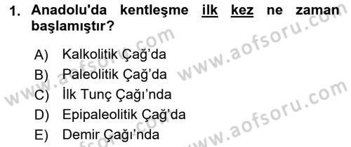 Eski Anadolu Tarihi Dersi 2018 - 2019 Yılı (Final) Dönem Sonu Sınav Soruları 1. Soru
