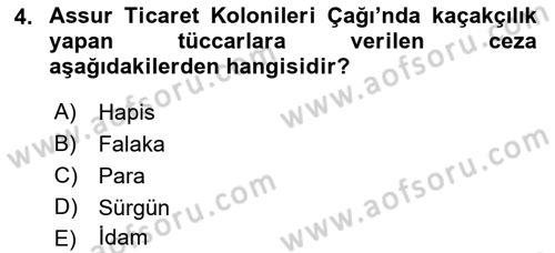 Eski Anadolu Tarihi Dersi 2018 - 2019 Yılı (Final) Dönem Sonu Sınav Soruları 4. Soru
