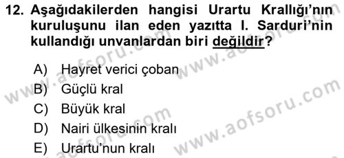 Eski Anadolu Tarihi Dersi 2018 - 2019 Yılı Yaz Okulu Sınav Soruları 12. Soru